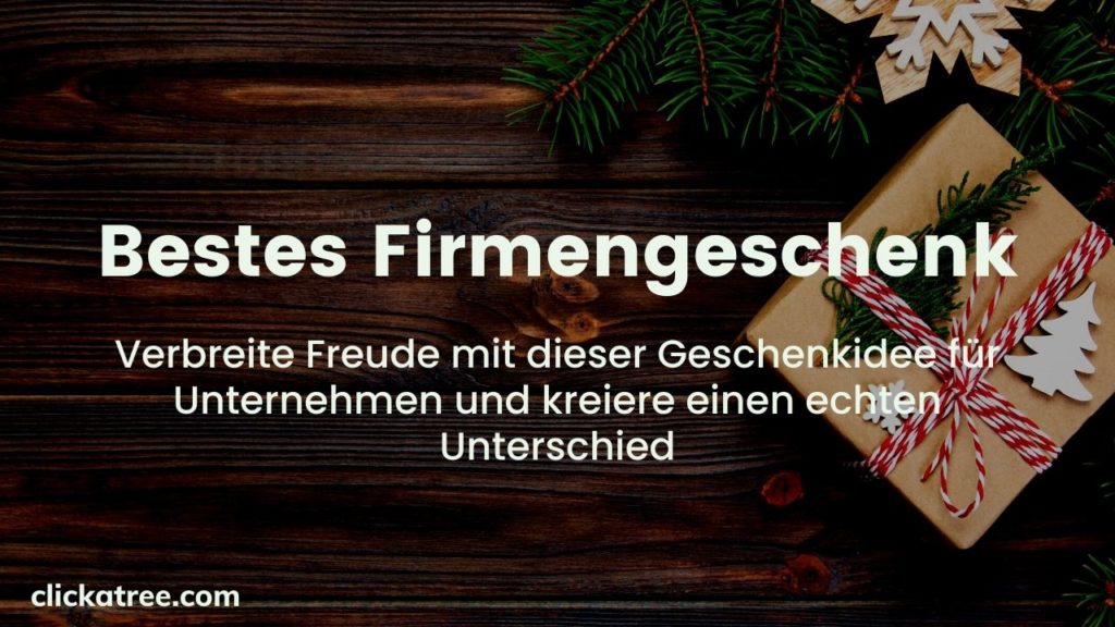 Beste Weihnachtsgeschenkidee für Unternehmen: Verbreite Freude mit dieser Geschenkidee für Unternehmen und mache einen echten Unterschied