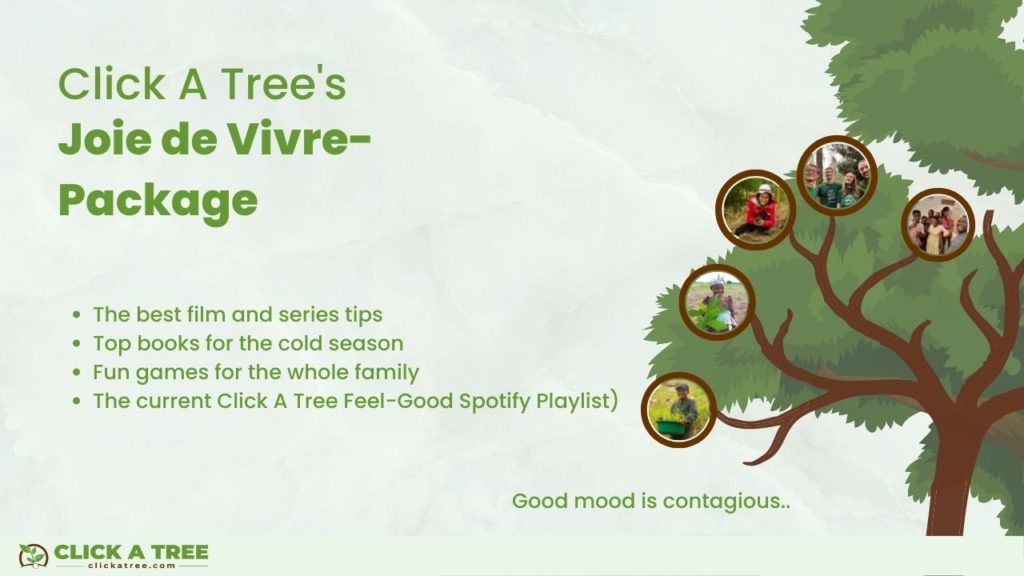 Corporate Gifting Idea: Plant a tree with Click A Tree and receive a joie de vivre package for your customers, employees and partners.