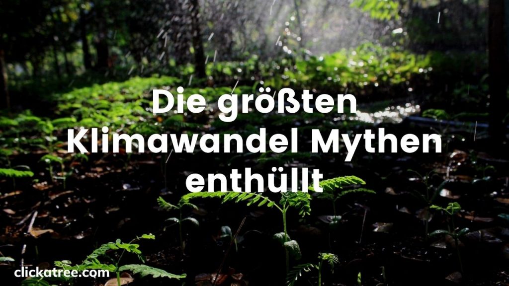 Die größten Klimawandel Mythen enthüllt