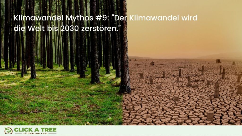 Klimawandel Mythos #9: “Der Klimawandel wird die Welt bis 2030 zerstören.”