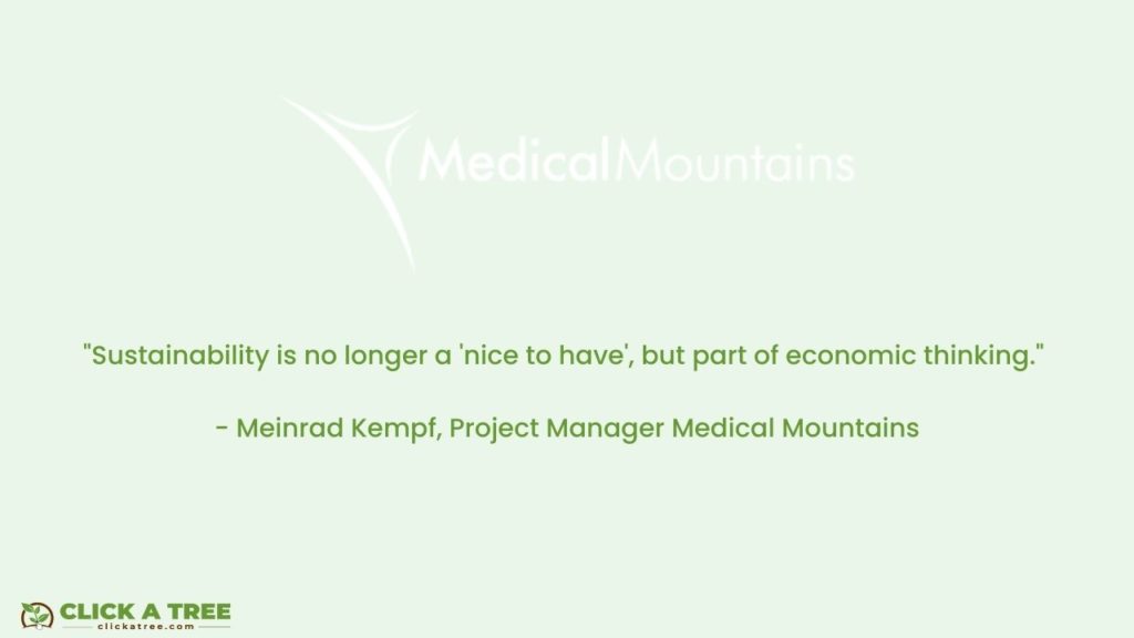 Quote from Medical Mountains about their collaboration with Click A Tree