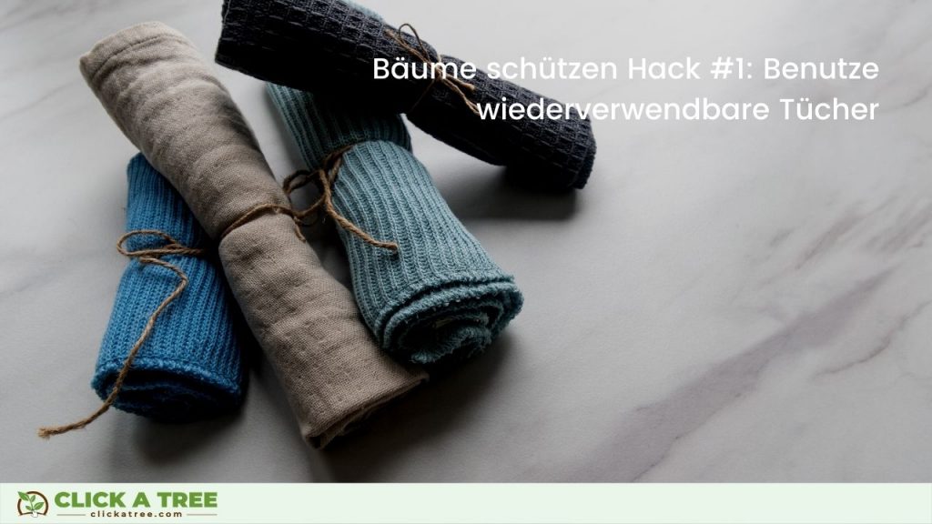 Bäume schützen Hack #1: Stoff, Schere, Papier?